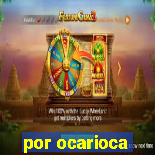 por ocarioca